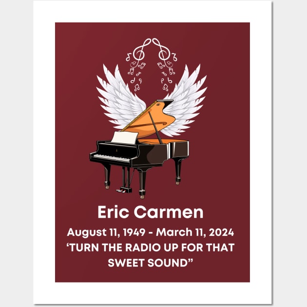 Eric Carmen Memorial Tribute Wall Art by TeesForThee